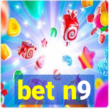 bet n9